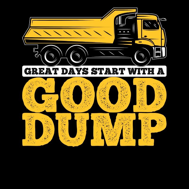 Vintage Dump Truck Driver Construction Worker Life