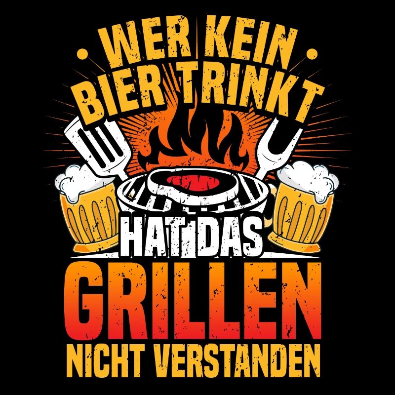 Beer, beer drinker saying, beer lover barbecue