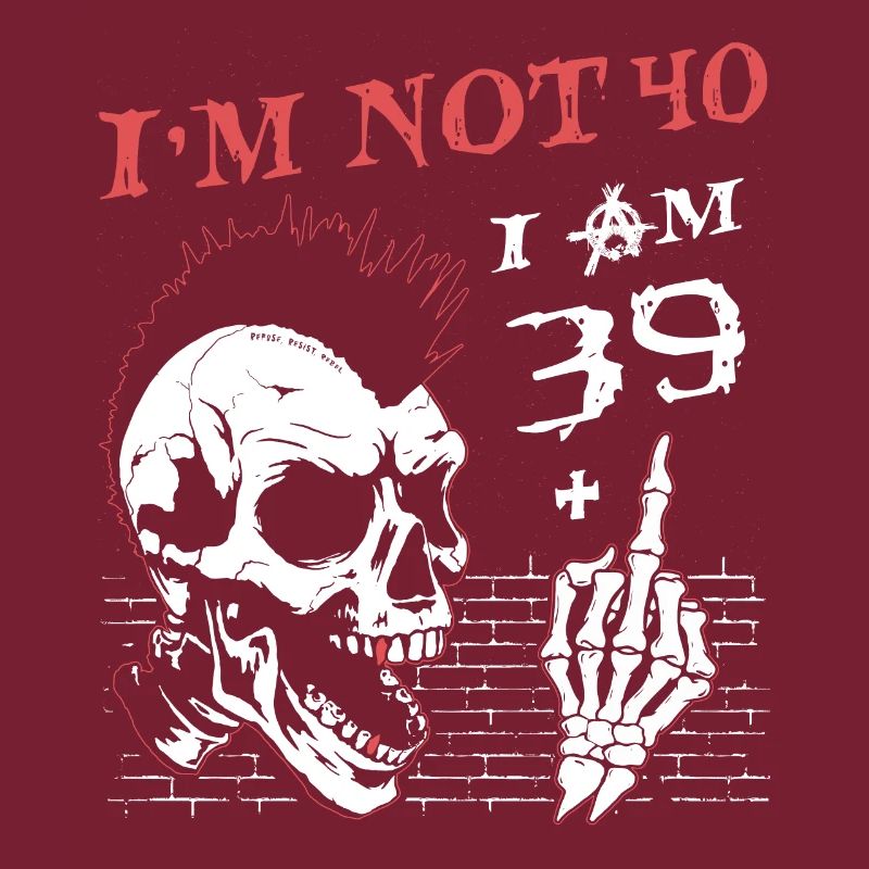Ich bin 39 plus Mittelfinger - 40. Geburtstag