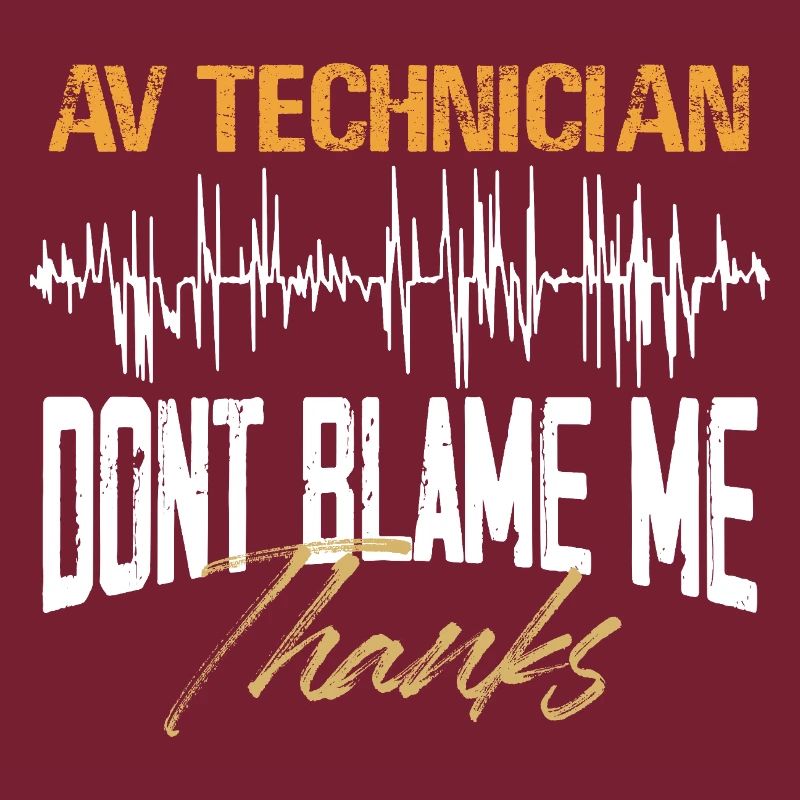 AV Technician Fun Design