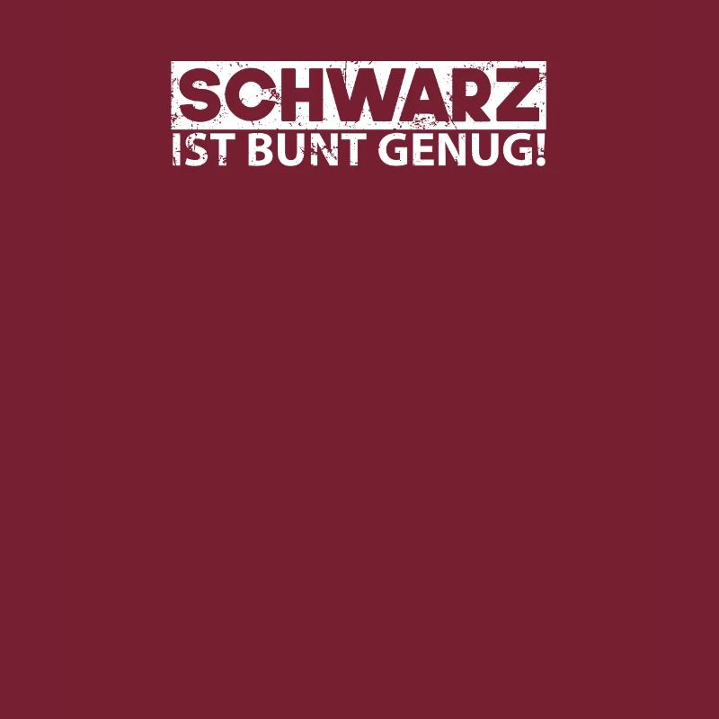 Schwarz ist Bunt Genug