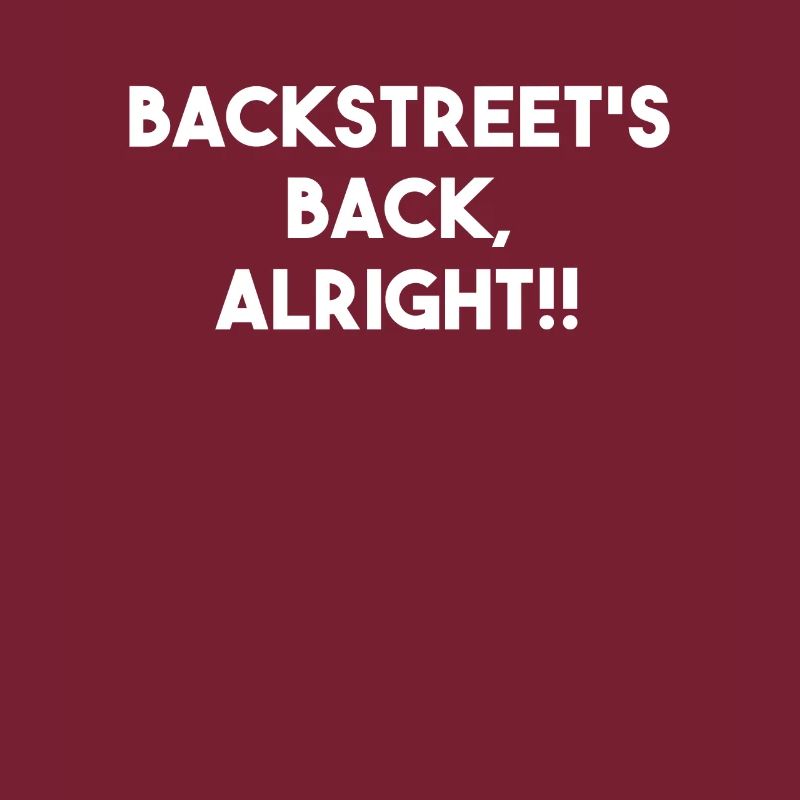 Backstreet's Back, Alright