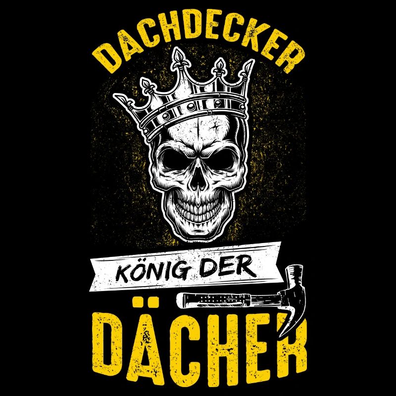 Dachdecker Dach Dächer König Handwerker Arbeitskol