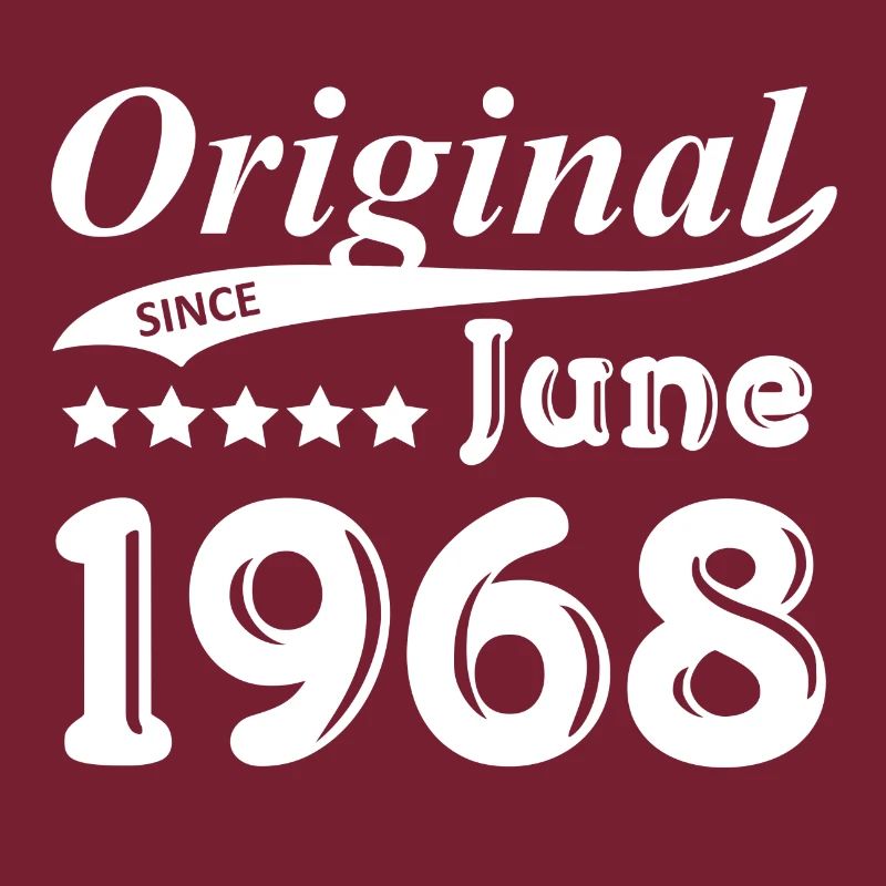 Original Since June 1968 Geschenk