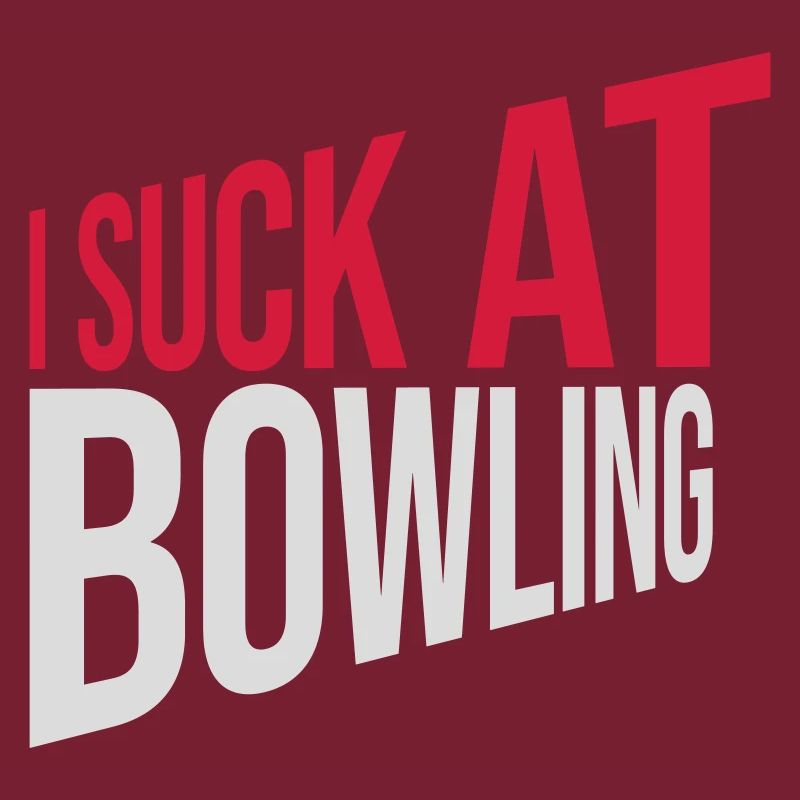 I suck at bowling