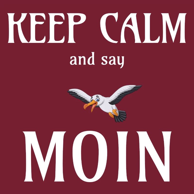 KEEP CALM AND SAY MOIN - Möwe Geschenk