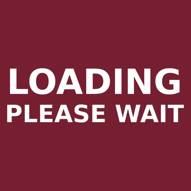 LOADING – PLEASE WAIT