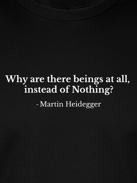 Heidegger Zitat Tee