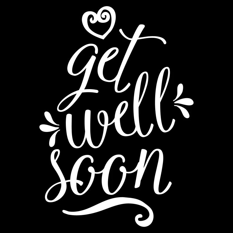 Get Well Soon