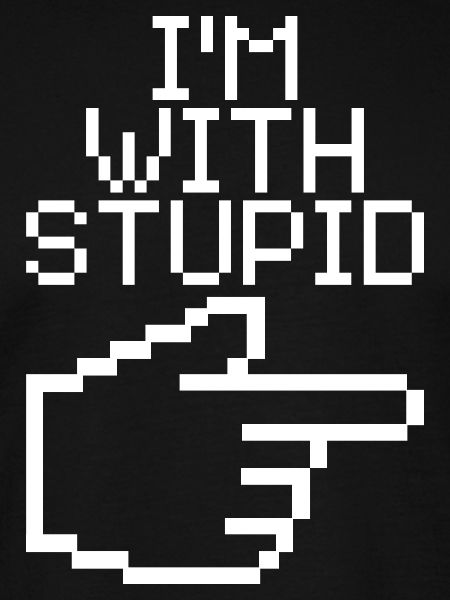 Jeg er sammen med Stupid – Lustiger IT Spruch