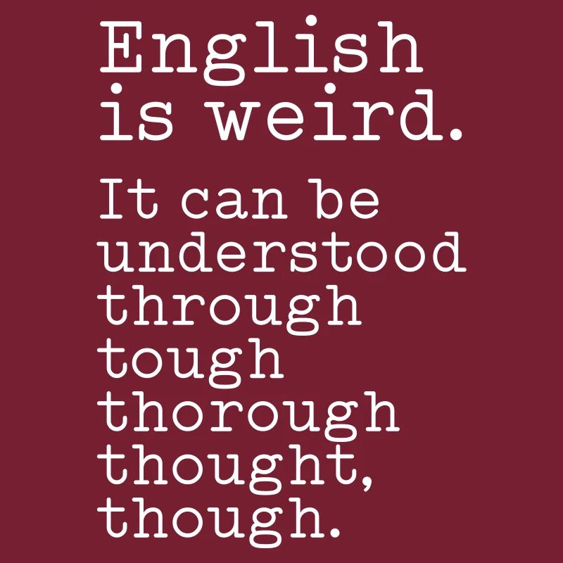 L’anglais, c’est bizarre