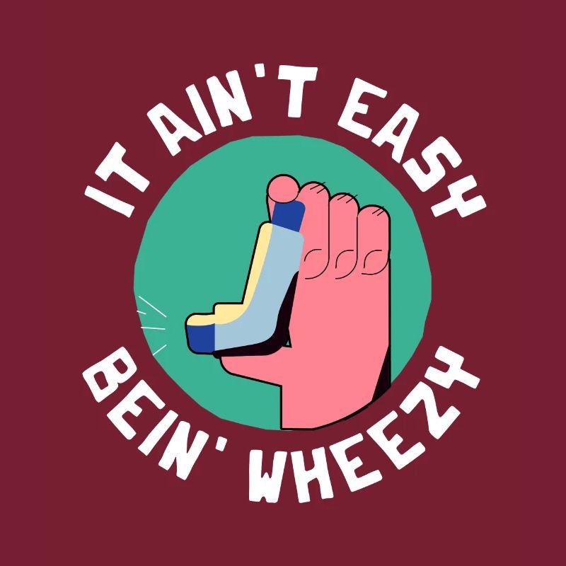 It Ain't Easy Bein' Wheezy Asthma Awareness RT
