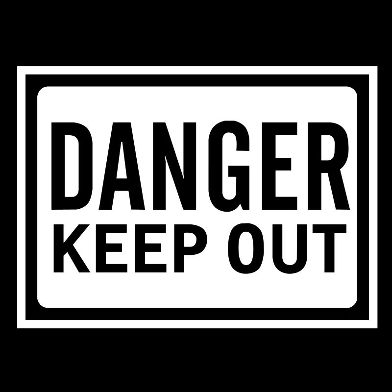 danger_keep_out_100