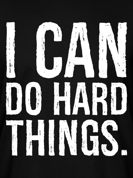 i can do hard things