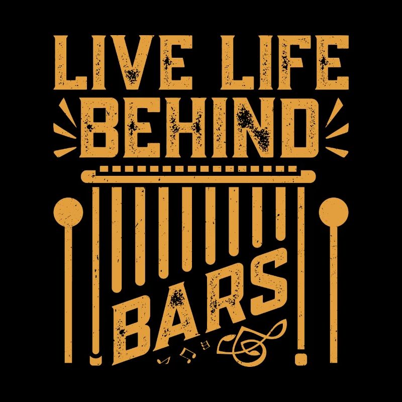  Marimbist Live life behind bars Percussion Pit