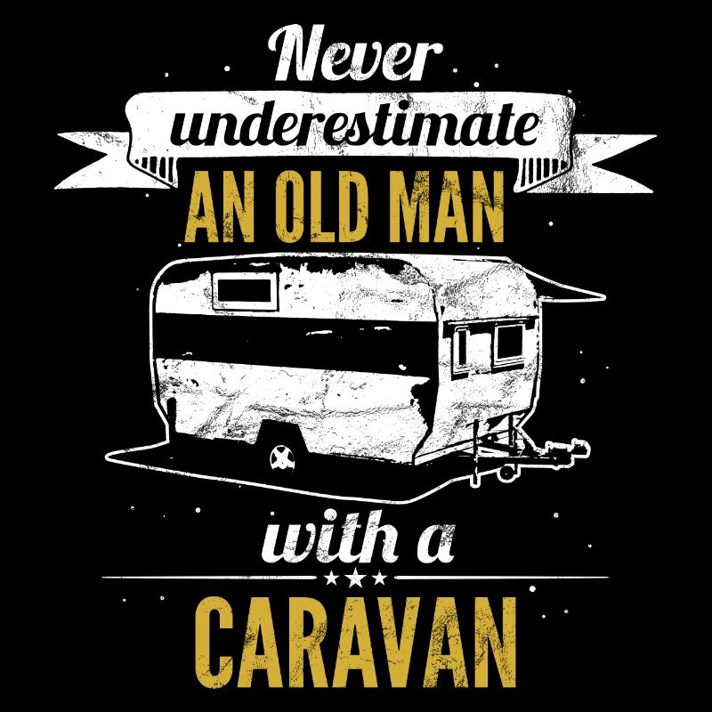 Never underestimate an old man with a caravan