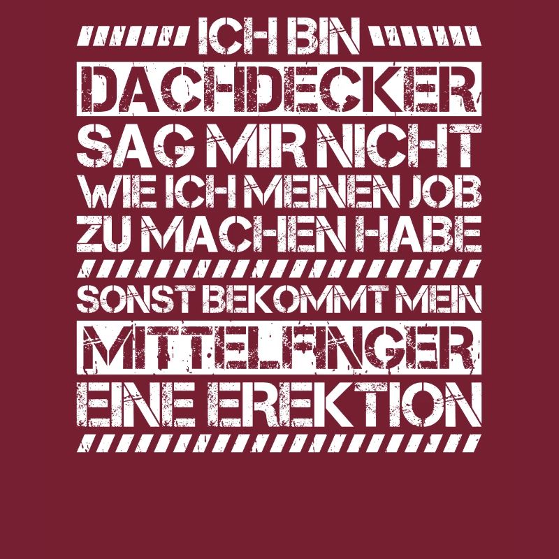 Dachdecker Dachdeckerei Dachdecken Roofer Roofing