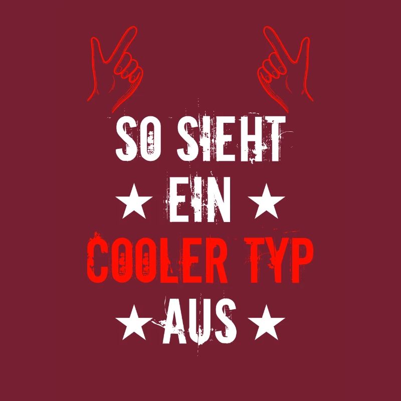 so sieht ein cooler typ aus spruch Männerspruch