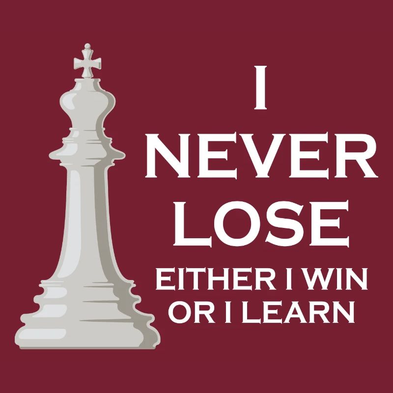 Ich verliere nie, ich gewinne oder ich lerne Schach