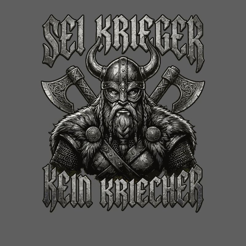 Sei Krieger kein Kriecher Wikinger Bart