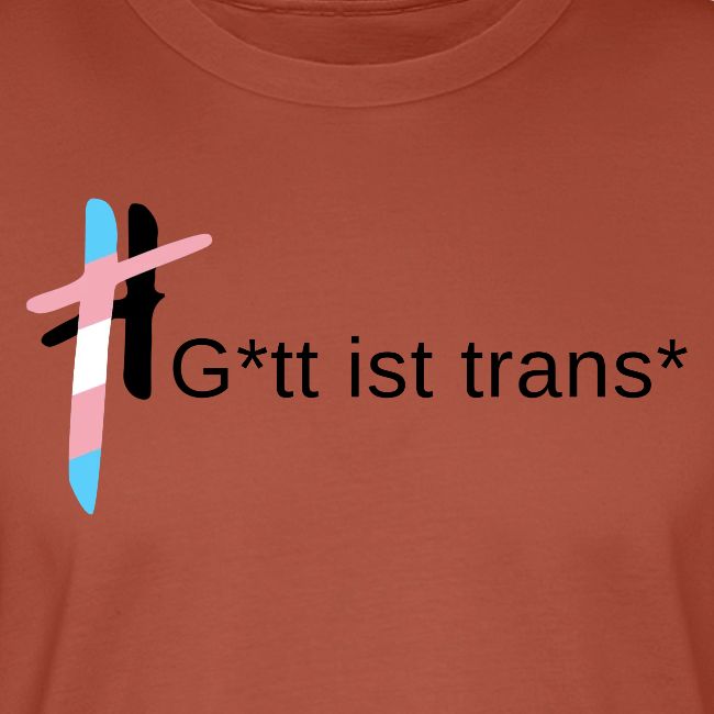 Gott ist trans*