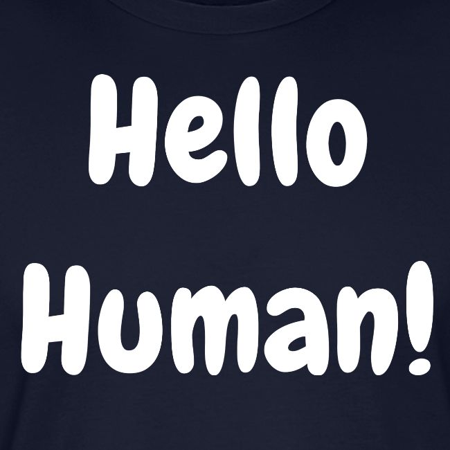 Hello Human