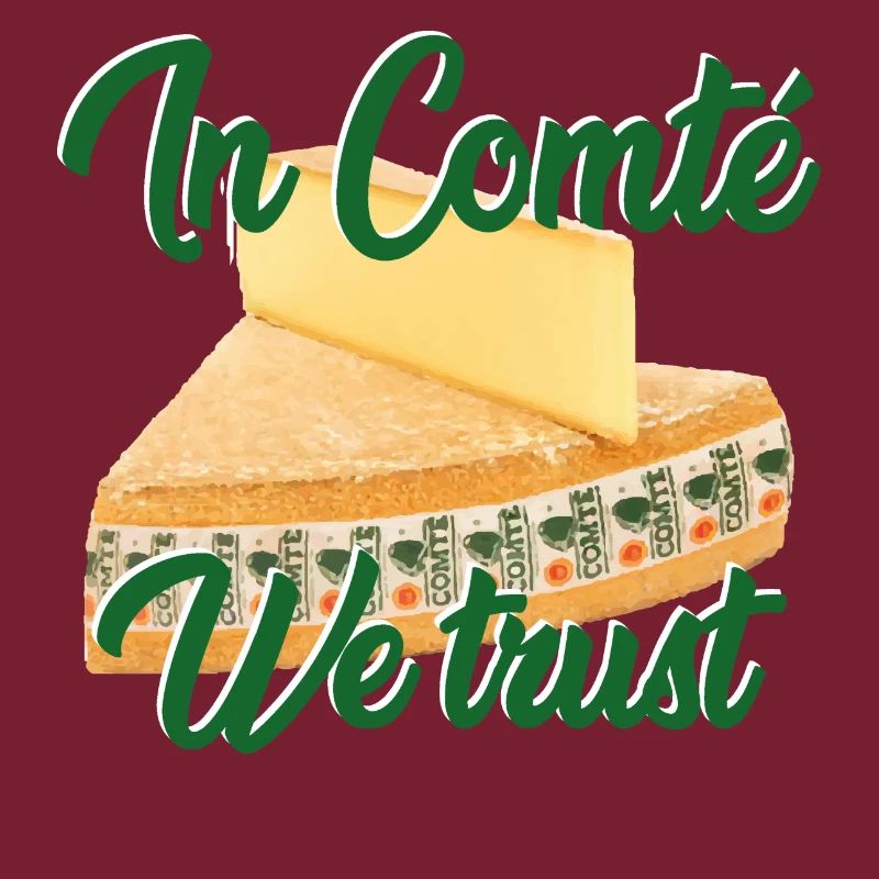 In Comté we trust