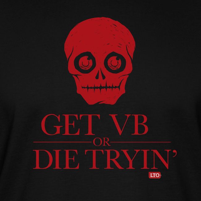 Get VB or die tryin'