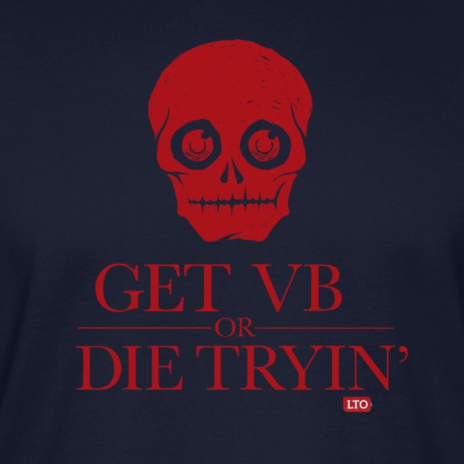 Get VB or die tryin'