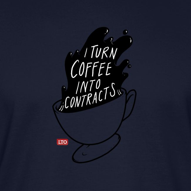 I turn coffee into contracts