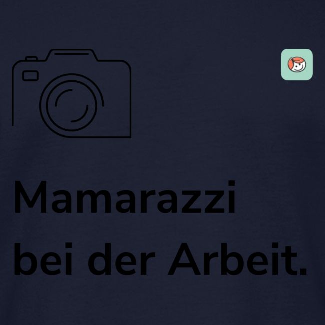 Mamarazzi bei der Arbeit