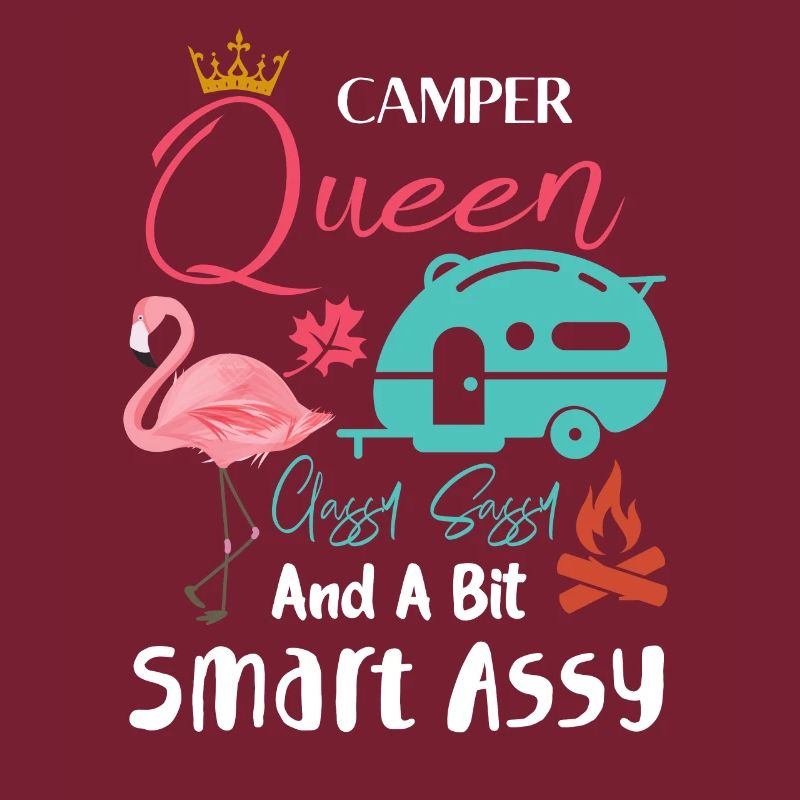 Camper Königin edel Sassy und ein bisschen Smart sassy