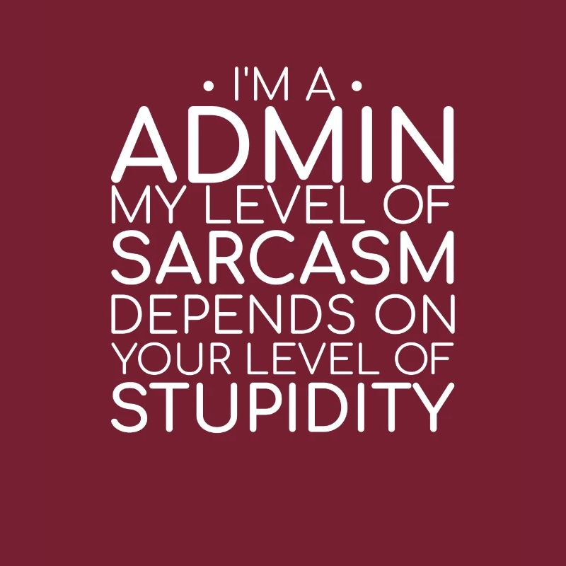 "Admin Sarcasm | Admin"
