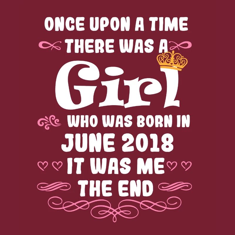 Es war einmal ein Mädchen. Juni 2018 Geburtstag
