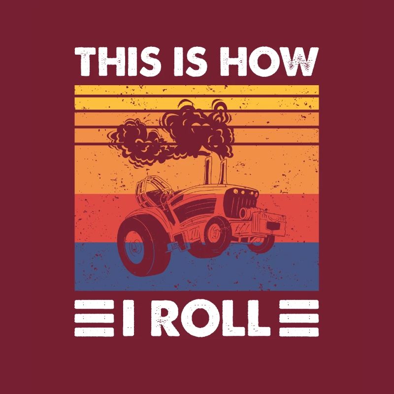 This Is How I Roll, Vintage Traktor Pulling