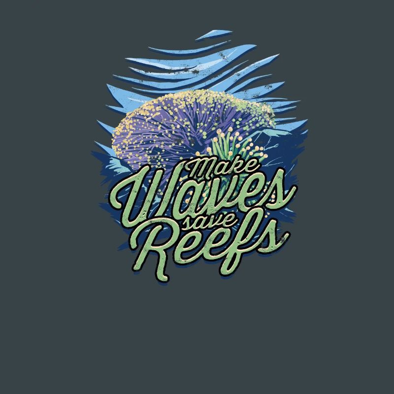 Make waves, save reefs - Reef