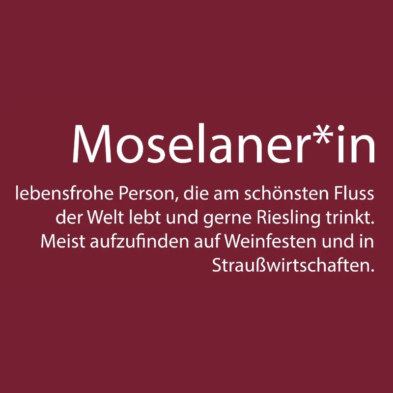 Moselaner*in - Eine Definition