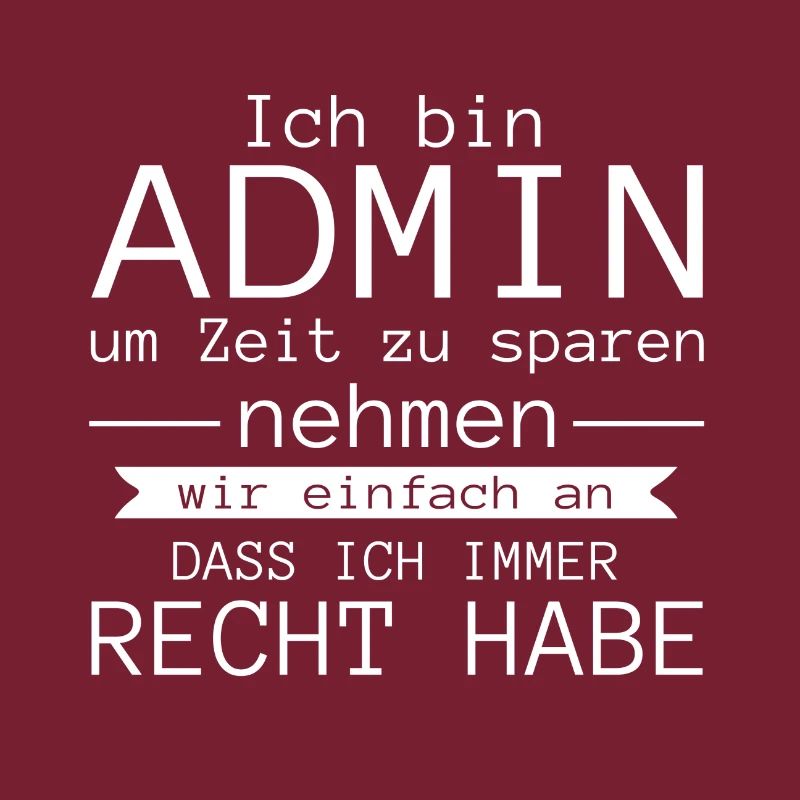 Ich bin admin Geschenk Code Programmierer Zocker