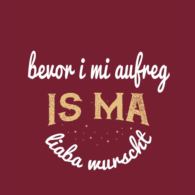 Devise bavaroise: Before i mi excit ...