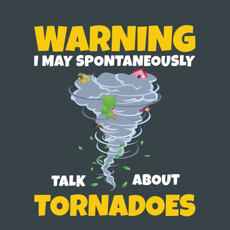 Warning: I Can Talk Spontaneously About Tornadoes