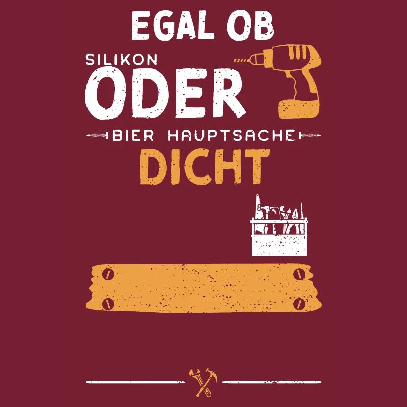 Egal Ob Silikon Oder Bier Haupts...