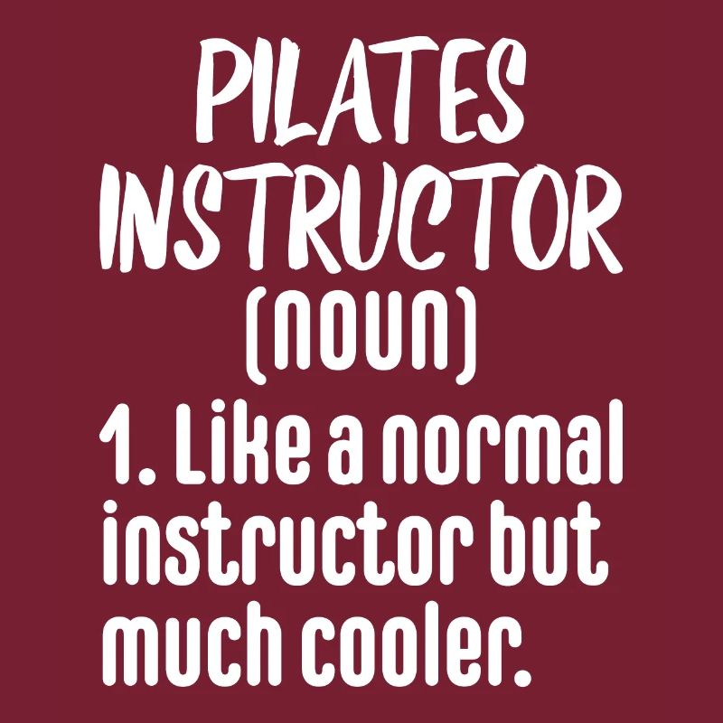 Pilates Instructor Funny Exercise Workout Gift