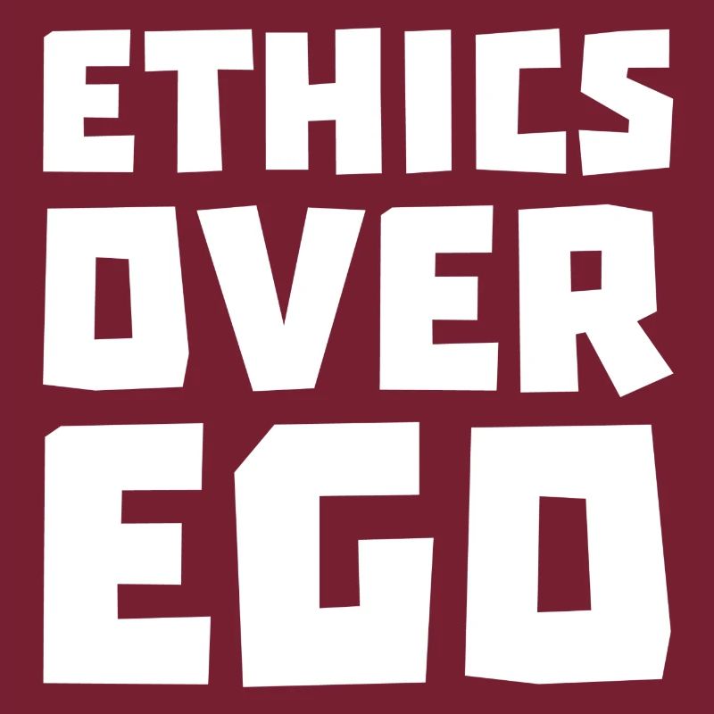 Ethics oder Ego