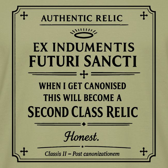 When I get Canonised....