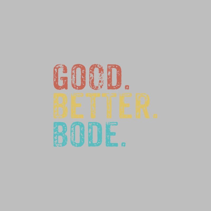 Good better Bode