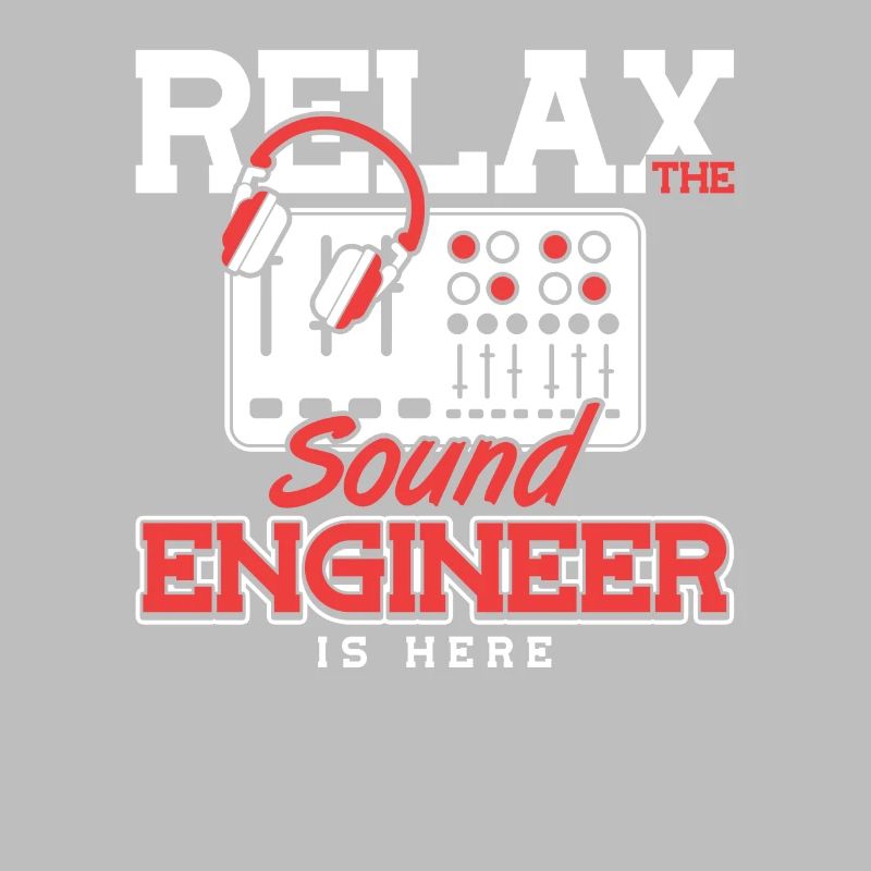 Relax the Sound Engineer is here Tontechniker