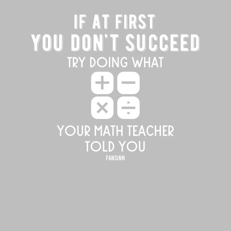 Math funny teacher saying arithmetic
