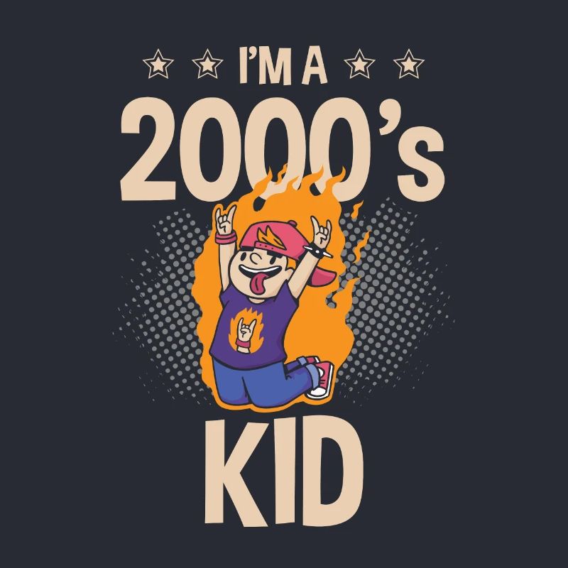 Je suis un enfant de 2000 Décennie 2000 Ère Millenium