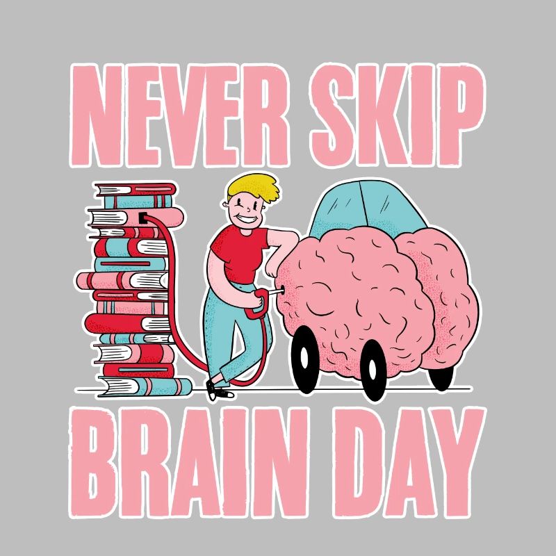 Never Skip Brain Day 4