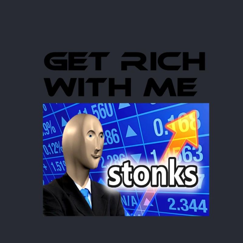 Deviens riche avec moi, meme Stonks
